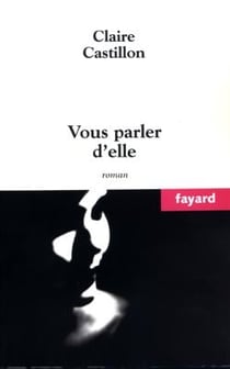 Vous parler d'elle