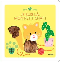 Je suis là, mon petit chat !