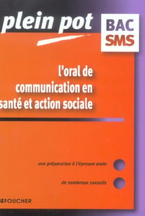 L'oral de communication en sante et action sociale