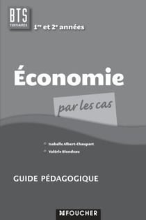 Economie par les cas bts guide pedagogique