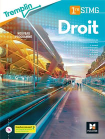 Tremplin : droit - 1re STMG - livre élève