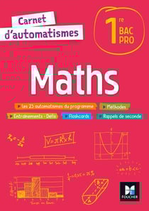 Carnet d'automatismes : maths - 1re bac pro - livre élève