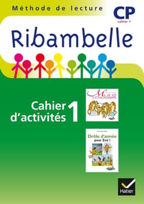 Ribambelle : méthode de lecture - CP - série verte - cahier d'activités et livret d'entraînement Tome 1