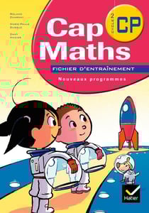 Cap Maths : CP - fichier d'entraînement (édition 2009)