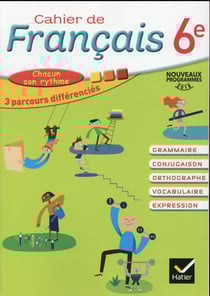 Cahier de français - 6e - cahier de l'élève (édition 2016)