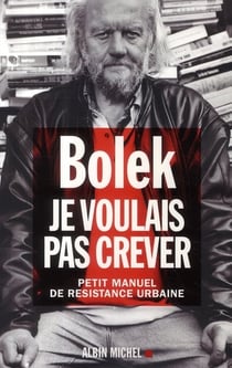 Je voulais pas crever