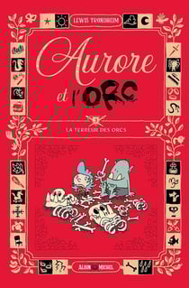 Aurore et l'Orc Tome 3 : La terreur des Orcs