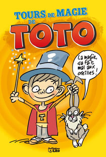 Toto  - tours de magie de toto