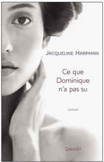 Ce que Dominique n'a pas su