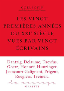 Les vingt premières années du XXIe siècle racontées par vingt écrivains