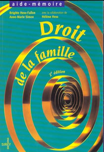 Droit de la famille 2eme edition aide-memoire