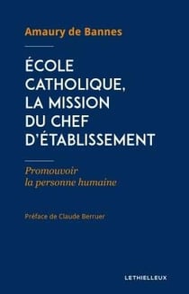 École catholique, la mission du chef d'établissement