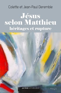 Jésus selon Matthieu - héritages et rupture