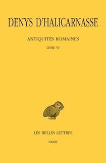 Antiquités romaines - livre VI