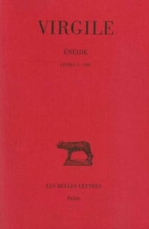 Énéide. Tome II : Livres V-VIII