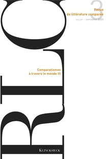 Revue de littérature comparée - N°3/2022 : Comparatismes à travers le monde III