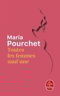 Toutes les femmes sauf une