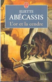 L'or et la cendre
