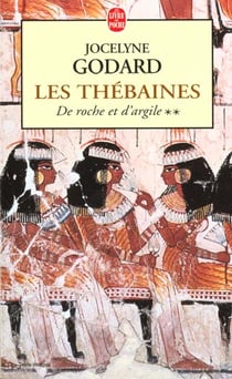 Les thebaines tome 2 - de roche et d' 'argile