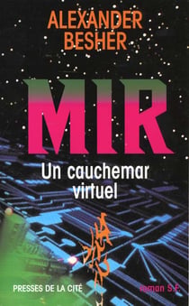 Mir un cauchemar virtuel