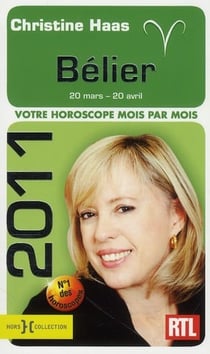 Béliers 2011 - votre horoscope mois par mois