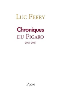 Chroniques du Figaro - 2014-2017