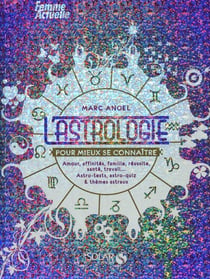 L'astrologie pour mieux se connaître