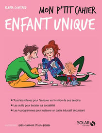Mon p'tit cahier : enfant unique
