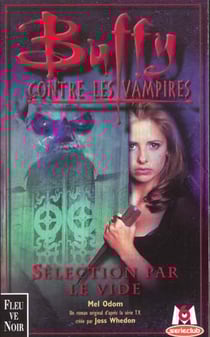 Buffy contre les vampires Tome 16 : sélection par le vide