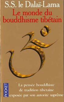 Le monde du bouddhisme tibetain