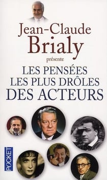 Les pensées les plus drôles des acteurs