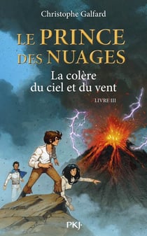 Le prince des nuages Tome 3 - la colère du ciel et du vent