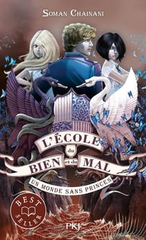 L'école du bien et du mal Tome 2 : un monde sans princes