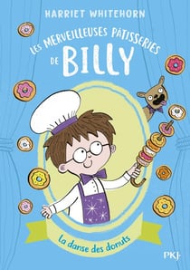 Les merveilleuses patisseries de Billy Tome 3 : la danse des donuts