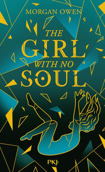 The girl with no soul Tome 1