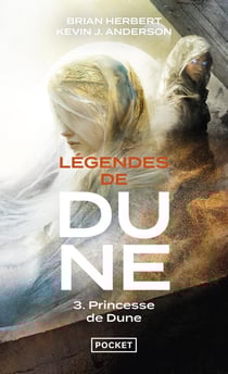 Légendes de Dune Tome 3 : Princesse de Dune