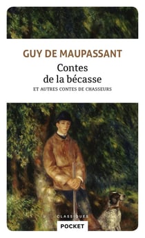Contes de la bécasse et autres contes de chasseurs