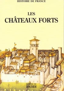Les chateaux forts