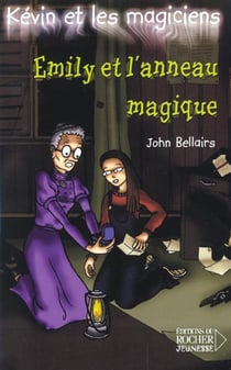 Kévin et les magiciens t.3 - Emily et l'anneau magique