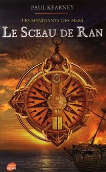 Les mendiants des mers Tome 1 - le sceau de Ran