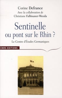 Sentinelle ou pont sur le Rhin ?