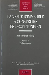 La vente d'immeuble a construire en droit tunisien - vol394