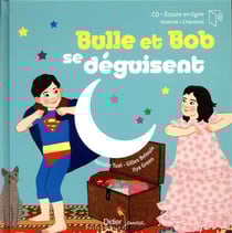 Bulle et Bob se déguisent