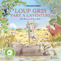 Loup gris part à l'aventure