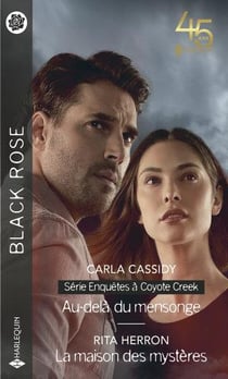 Enquêtes à Coyote Creek Tome 2 : au-delà du mensonge - la maison des mystères