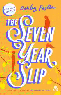 The seven year slip