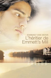 L'héritier de emmett's mill