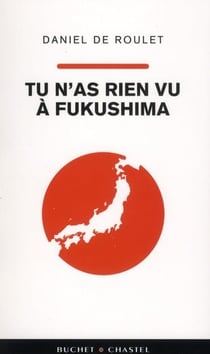 Tu n'as rien vu à fukushima