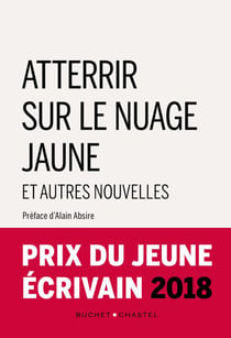 Atterrir sur le nuage jaune - et autres nouvelles