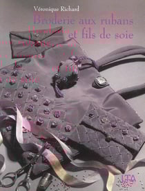 Broderie aux ruban et fils de soie